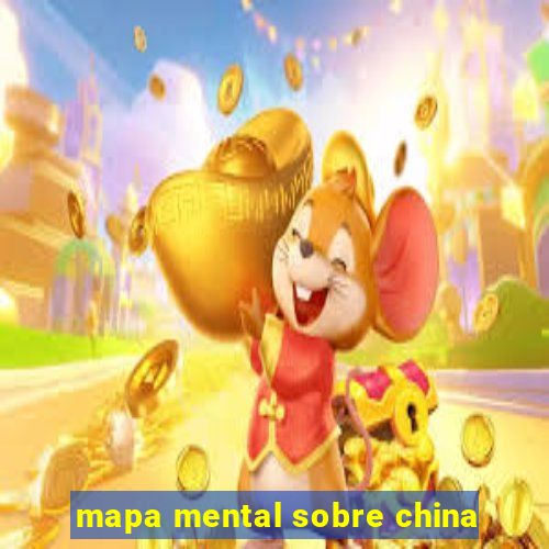 mapa mental sobre china